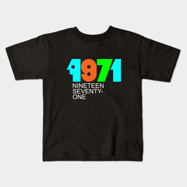 Retro 1971 Kids T-Shirt by GloopTrekker